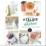 Livre Atelier Zéro Déchet